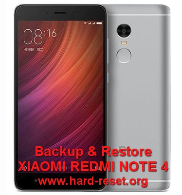 backup & restore xiaomi redmi note 4