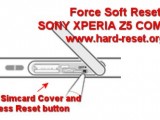 force soft reset sony xperia z5 compact