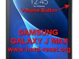 hard reset samsung galaxy j max tablet
