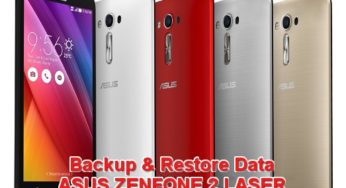 Easy Way to Backup & Restore ASUS ZENFONE 2 LASER Contact, SMS, Data, Picture Before Doing Hard Reset Format?