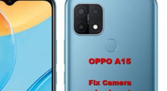 How To FIX Camera OPPO A15 Problems ?