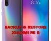 how to backup restore data photos videos on xiaomi mi 9