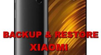 Easy Way to Backup & Restore XIAOMI POCOPHONE F1 Contact, Chat, Data, Picture, SMS Before Doing Hard Reset Format