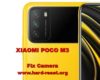 how to fix camera problems on xiaomi poco m3