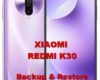 how to backup & restore data / photos / videos on xiaomi redmi k30