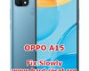 solution to fix slowly issues on oppo a15