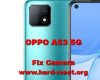 solution to fix camera issues on oppo a53 5g