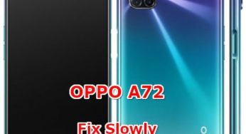 How To Make OPPO A72 Run Faster and More Responsive (Fix Slow Performance)?