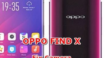 How To FIX Camera OPPO FIND X Problems ?