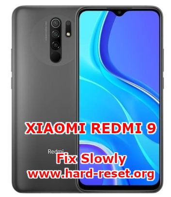 fix slowly issues on xiaomi redmi 9