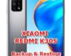 how to backup & restore data on xiaomi redmi k30s
