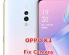 solution to fix camera issues on oppo k3