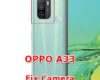 solution to fix camera issues on oppo a33