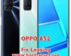 solutions to fix lagging issues on oppo a52