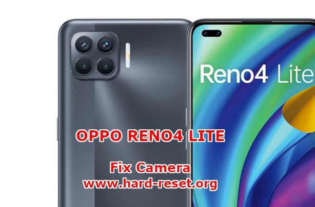 how to fix camera issues on oppo reno4 lite 