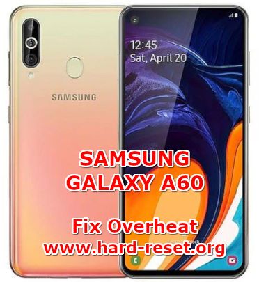 how to fix overheat issues on samsung galaxy a60