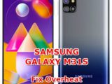 solution to fix hot temperature overheat issues on samsung galaxy m31s