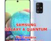 solution to fix camera issues on samsung galaxy a quantum