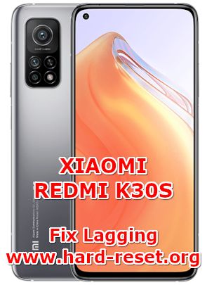how to fix lagging problems on xiaomi redmi k30s
