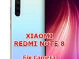 how to fix camera problems on xiaomi redmi note 8