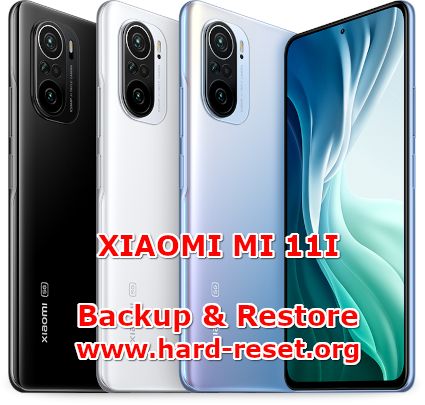 how to backup & restore data on xiaomi mi 11i