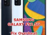 how to fix overheat problems on samsung galaxy f52