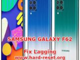 how to fix lagging slowly problems on samsung galaxy f62