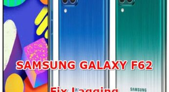 How To Fix Lagging On SAMSUNG GALAXY F62 To Run Faster and More Responsive (Fix Slow Performance)?