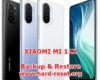 how to backup & restore data on xiaomi mi 11x