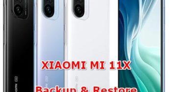 Easy Way to Backup & Restore XIAOMI MI 11X Contact, Chat, Data, Picture, SMS