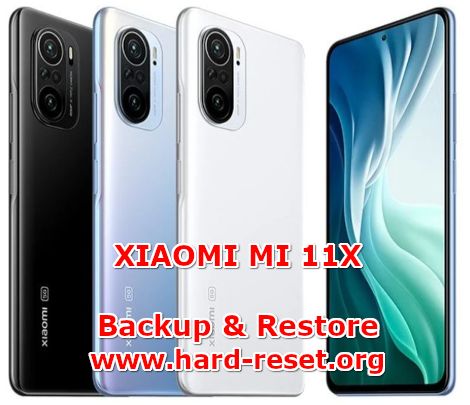 how to backup & restore data on xiaomi mi 11x