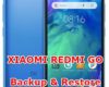 how to backup & restore data on xiaomi redmi go