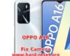 how to fix camera problems on oppo a16
