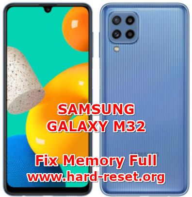 how to fix insufficient memory full on samsung galaxy m32