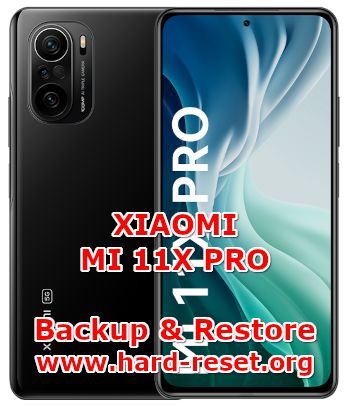 how to backup & restore data on xiaomi mi 11x pro