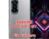 how to fix camera problems on xiaomi poco f3 gt