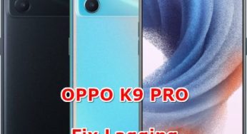 How To Fix Slow OPPO K9 PRO To Run Faster and More Responsive (Fix Lagging Performance)?