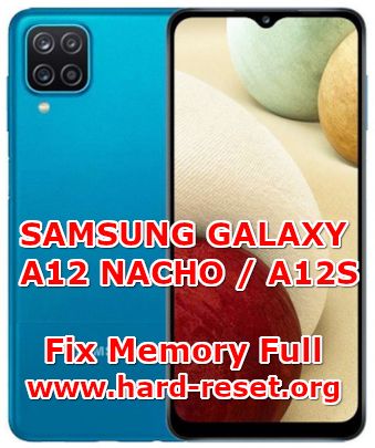 how to fix memory full problems on samsung galaxy a12 nacho 