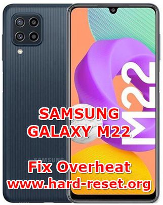 how to fix overheat problems on samsung galaxy m22