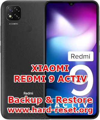how to backup & restore data on xiaomi redmi 9 activ