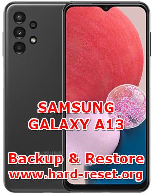 how to backup & restore data on samsung galaxy a13