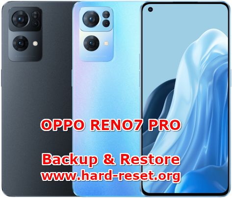 how to backup & restore data on oppo reno7 pro