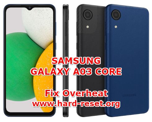 how to fix hot temperature problems on samsung galaxy a03 core