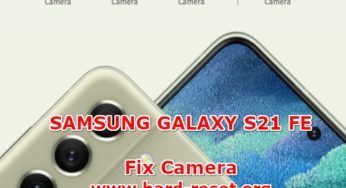 How To FIX Camera on SAMSUNG GALAXY S21 FE Problems?