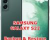 how to backup restore data on samsung galaxy s22
