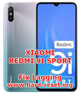 how to fix slowly problems on xiaomi redmi 9i sport