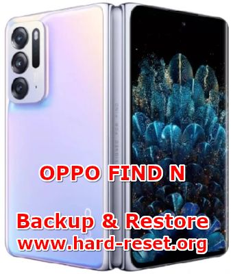 how to backup & restore data on oppo find n
