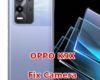 how to fix camera problems on oppo k9x