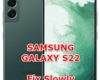 how to make faster samsung galaxy s22 fix slowly problems