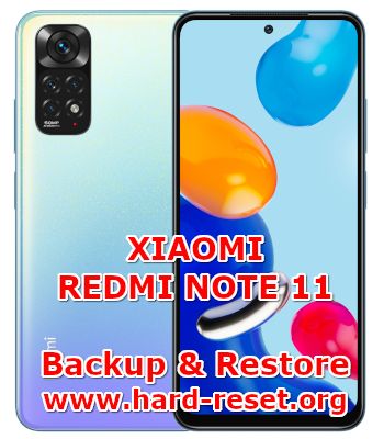 how to backup restore data on xiaomi redmi note 11